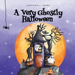 A Very Ghostly Halloween - Heard, Vontavia J