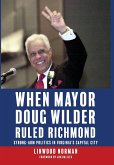 When Mayor Doug Wilder Ruled Richmond