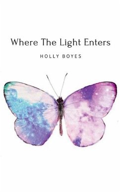 Where The Light Enters - Boyes, Holly