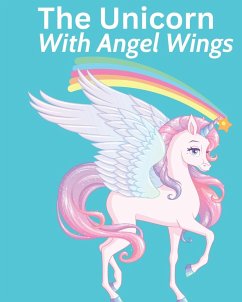 The Unicorn With Angel Wings - Ruff-Moore, Kim