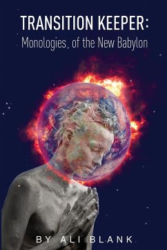 Transition Keeper Monologies of the New Babylon - Blank, Ali