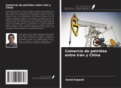 Comercio de petróleo entre Irán y China - Angouti, Saeid