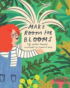 Make Room for Blooms - Trainor, Jackie