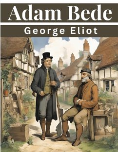 Adam Bede - George Eliot