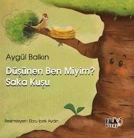 Düsünen Ben Miyim Saka Kusu - Balkin, Aygül