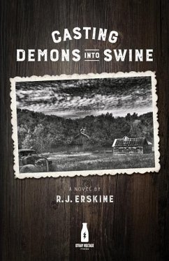 Casting Demons Into Swine - Erskine, Rj