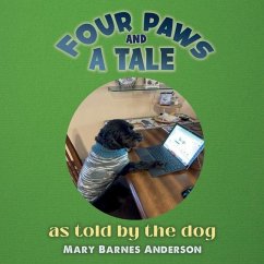 Four Paws and a Tale - Anderson, Mary Barnes