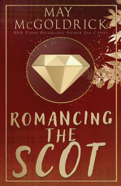 Romancing the Scot - Mcgoldrick, May; Coffey, Jan