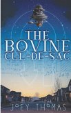 The Bovine Cul-de-sac