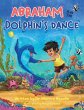 Abraham and the Dolphin's Dance - Bild 1