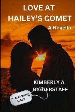 Love at Hailey's Comet - Biggerstaff, Kimberly A