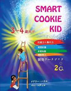 Smart Cookie Kid 3～4歳向け 開発ワークブック 2A - Khalil, Mary; Kodir, Baha