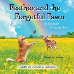 Feather and the Forgetful Fawn - Trible, Carla