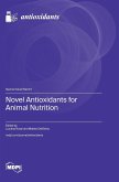 Novel Antioxidants for Animal Nutrition