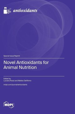 Novel Antioxidants for Animal Nutrition