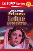 DK Super Readers Level 1 Star Wars Princess Leia's Adventures DK Super Readers Level 1 Star Wars Princess Leia's Adventures
