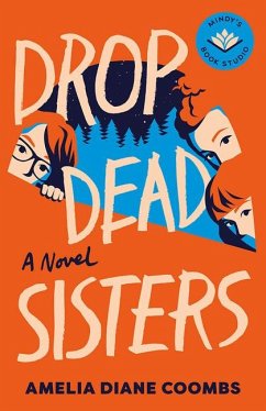 Drop Dead Sisters - Coombs, Amelia Diane