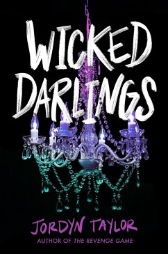 Wicked Darlings - Taylor, Jordyn