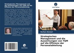 Strategisches Management und die Auswirkungen von TQM auf die Effizienz der Personalabteilung - Alomari, Burhan