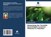 Bewertung der Toxizität berüchtigter invasiver Pflanzen in Pakistan