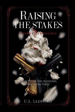 Raising the Stakes - Ledford, C L