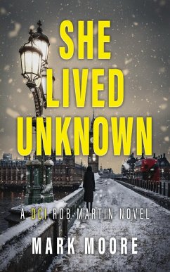 She Lived Unknown - Moore, Mark