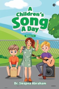 A Children's Song A Day - Swapna Abraham