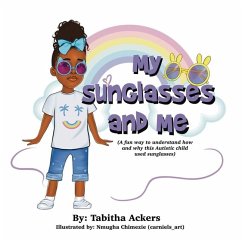 My Sunglasses and Me - Ackers, Tabitha