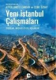 Yeni Istanbul Calismalari