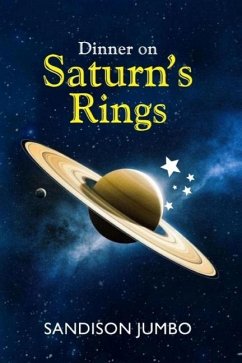 Dinner on Saturn's Rings - Jumbo, Sandison