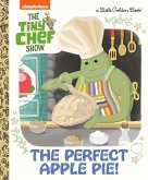 The Perfect Apple Pie! (the Tiny Chef Show) The Perfect Apple Pie! (the Tiny Chef Show)