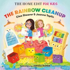 The Rainbow Cleanup: A Magical Organizing Adventure - Shearer, Clea; Teplin, Joanna