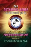 The Authentic Leader As Servant I Course 7