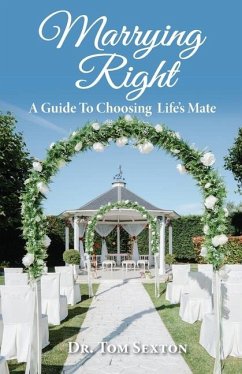 Marrying Right - Sexton, Tom