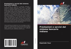 Prestazioni e servizi del sistema bancario indiano - Kaur, Rajwinder