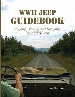 WWII Jeep Guidebook - Bernier, Ren
