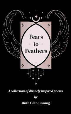 Fears to Feathers - Glendinning, Ruth