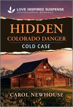 Hidden Colorado Danger - Newhouse, Carol