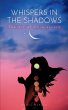 WHISPERS IN THE SHADOWS - Bild 1