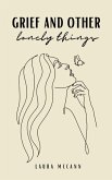 grief and other lonely things