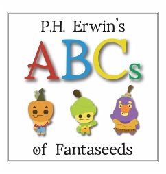 P.H. Erwin's ABCs of Fantaseeds - Erwin, P. H.