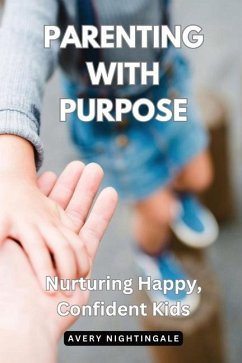 Parenting with Purpose - Nightingale, Avery