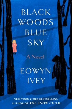 Black Woods, Blue Sky - Ivey, Eowyn