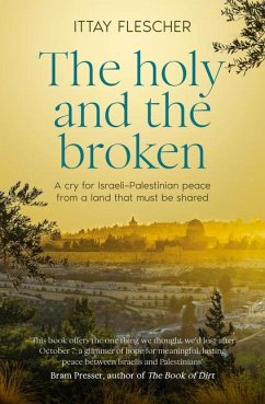 The Holy and the Broken - Flescher, Ittay