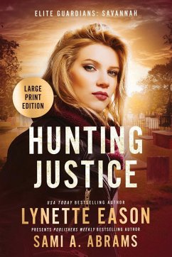Hunting Justice - Abrams, Sami A.; Eason, Lynette