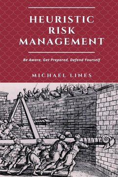 Heuristic Risk Management - Lines, Michael