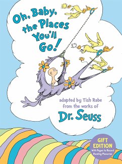 Oh, Baby, the Places You'll Go! Gift Edition - Rabe, Tish