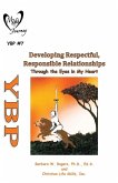Developing Respectful, Responsible Relationships