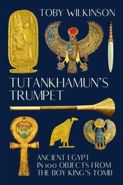 Tutankhamun's Trumpet - Wilkinson, Toby