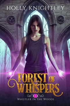 Forest of Whispers - Knightley, Holly